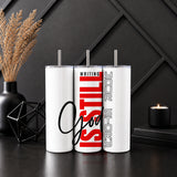 God Is Still Writing Your Story” 20oz Tumbler