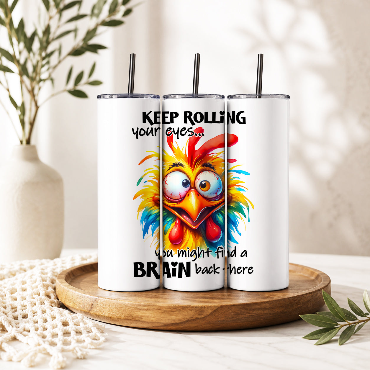 Keep Rolling Your Eyes Chicken Tumbler Set — Sip Society USA